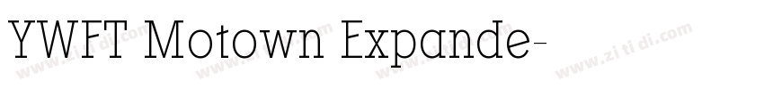 YWFT Motown Expande字体转换